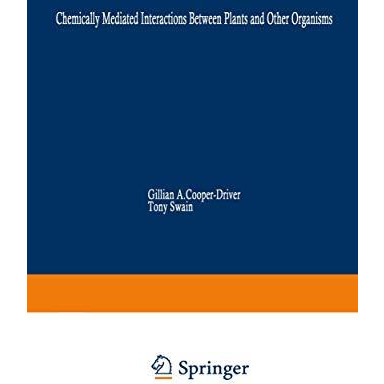 Chemically Mediated Interactions between Plants and Other Organisms [Paperback]