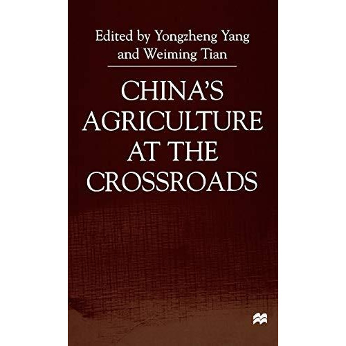 China's Agriculture At the Crossroads [Hardcover]