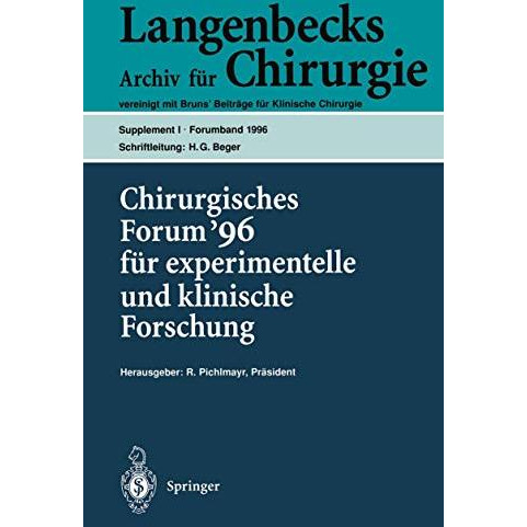 Chirurgisches Forum 96 fur experimentelle und klinische Forschung: 113. Kongre? [Paperback]