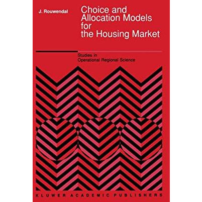 Choice and Allocation Models for the Housing Market [Paperback]