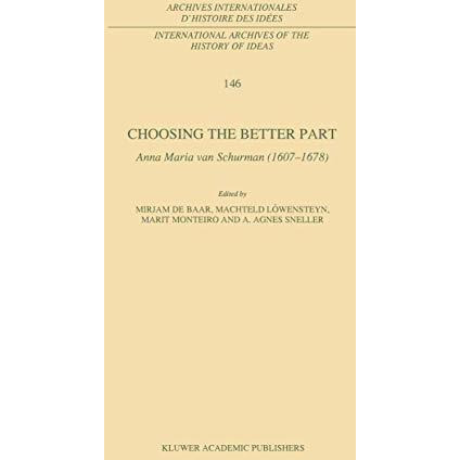 Choosing the Better Part: Anna Maria van Schurman (16071678) [Hardcover]