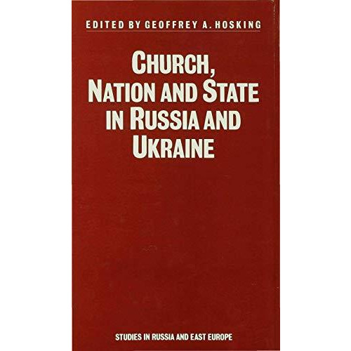 Church, Nation and State in Russia and Ukraine [Hardcover]