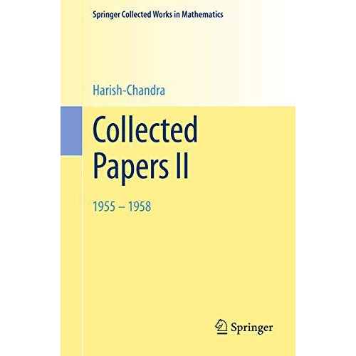 Collected Papers II: 1955 - 1958 [Paperback]