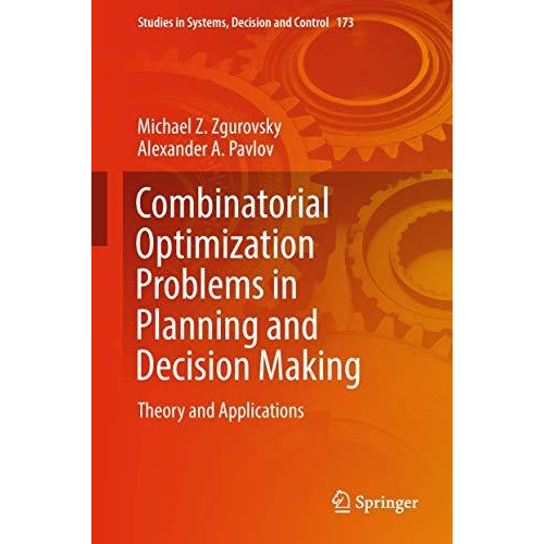 Combinatorial Optimization Problems in Planning and Decision Making: Theory and  [Hardcover]