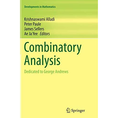 Combinatory Analysis: Dedicated to George Andrews [Paperback]