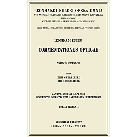 Commentationes opticae 2nd part [Hardcover]