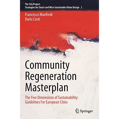 Community Regeneration Masterplan: The Five Dimensions of Sustainability: Guidel [Hardcover]