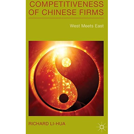 Competitiveness of Chinese Firms: West Meets East [Hardcover]