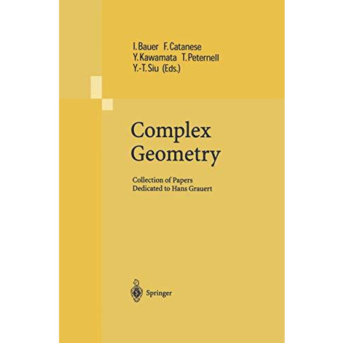 Complex Geometry: Collection of Papers Dedicated to Hans Grauert [Hardcover]