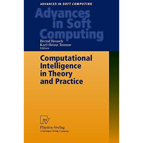 Computational Intelligence in Theory and Practice [Paperback]