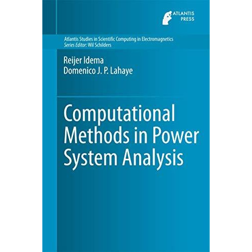 Computational Methods in Power System Analysis [Hardcover]