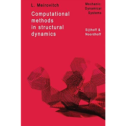 Computational Methods in Structural Dynamics [Hardcover]