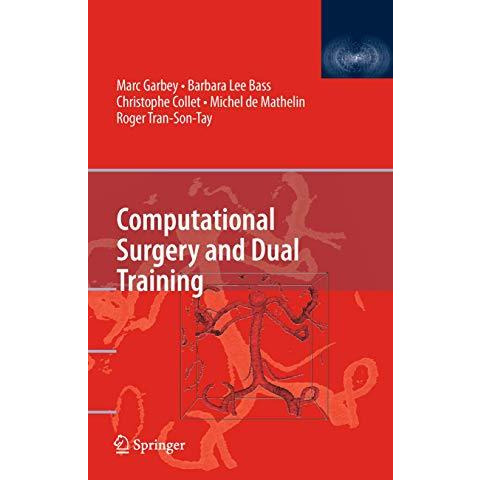 Computational Surgery and Dual Training [Paperback]