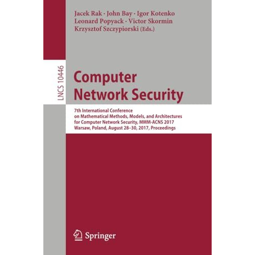 Computer Network Security: 7th International Conference on Mathematical Methods, [Paperback]