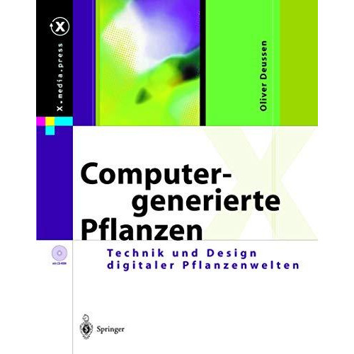 Computergenerierte Pflanzen: Technik und Design digitaler Pflanzenwelten [Hardcover]