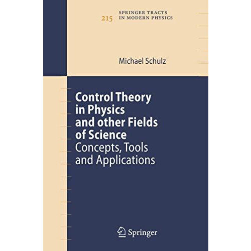 Control Theory in Physics and other Fields of Science: Concepts, Tools, and Appl [Hardcover]