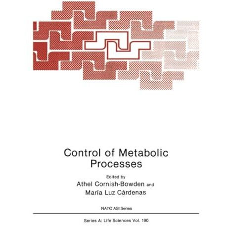 Control of Metabolic Processes [Paperback]