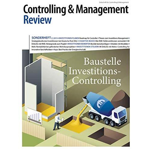 Controlling & Management Review Sonderheft 2-2015: Baustelle Investitions-Co [Paperback]