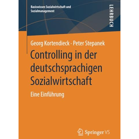 Controlling in der deutschsprachigen Sozialwirtschaft: Eine Einf?hrung [Paperback]