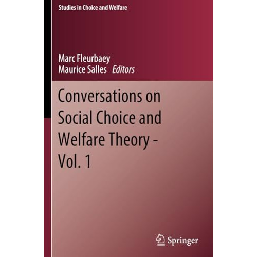 Conversations on Social Choice and Welfare Theory - Vol. 1 [Paperback]