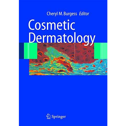 Cosmetic Dermatology [Paperback]