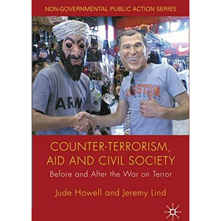 Counter-Terrorism, Aid and Civil Society: Before and After the War on Terror [Hardcover]