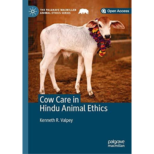 Cow Care in Hindu Animal Ethics [Hardcover]