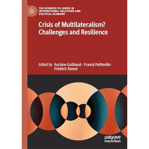 Crisis of Multilateralism? Challenges and Resilience [Hardcover]