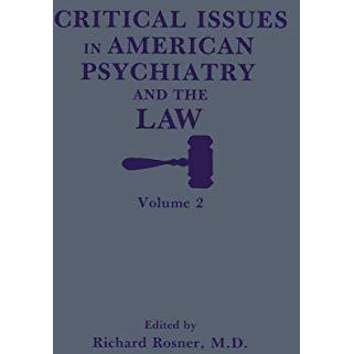 Critical Issues in American Psychiatry and the Law [Paperback]