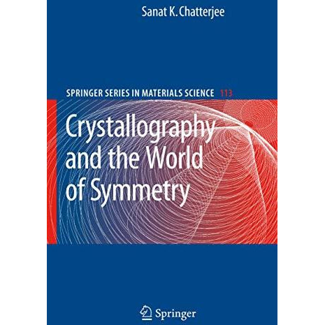 Crystallography and the World of Symmetry [Hardcover]