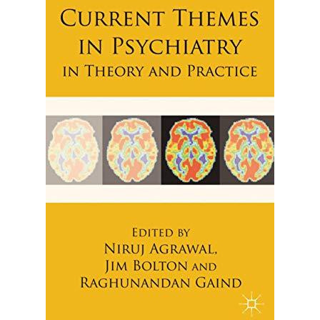 Current Themes in Psychiatry in Theory and Practice [Hardcover]