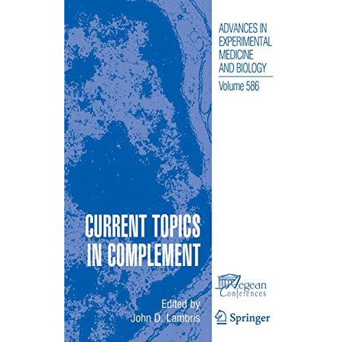 Current Topics in Complement [Hardcover]