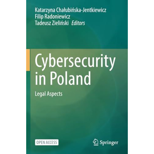 Cybersecurity in Poland: Legal Aspects [Paperback]