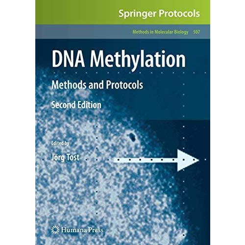 DNA Methylation: Methods and Protocols [Hardcover]