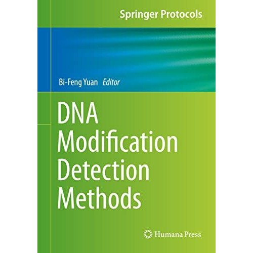 DNA Modification Detection Methods [Hardcover]