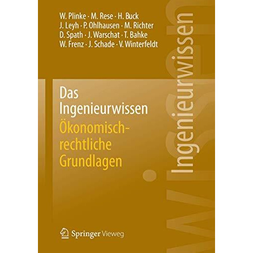 Das Ingenieurwissen: ?konomisch-rechtliche Grundlagen [Paperback]