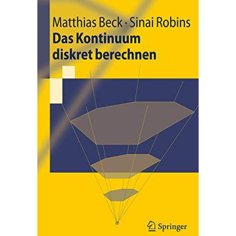 Das Kontinuum diskret berechnen [Paperback]