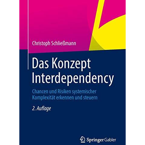 Das Konzept Interdependency: Chancen und Risiken systemischer Komplexit?t erkenn [Hardcover]