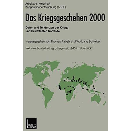 Das Kriegsgeschehen 2000: Daten und Tendenzen der Kriege und bewaffneten Konflik [Paperback]