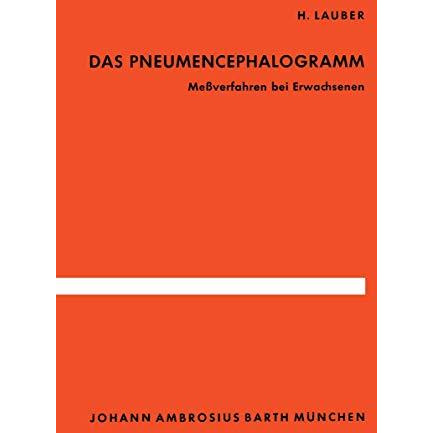 Das Pneumencephalogramm: Me?verfahren bei Erwachsenen [Paperback]