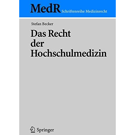 Das Recht der Hochschulmedizin [Paperback]