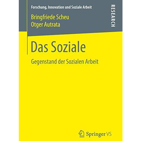 Das Soziale: Gegenstand der Sozialen Arbeit [Paperback]