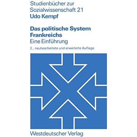 Das politische System Frankreichs: Eine Einf?hrung [Paperback]