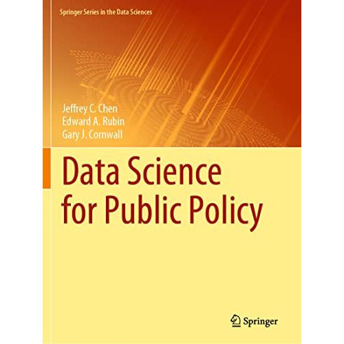 Data Science for Public Policy [Paperback]