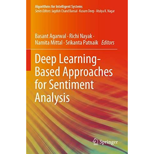 Deep Learning-Based Approaches for Sentiment Analysis [Paperback]