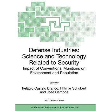 Defense Industries: Science and Technology Related to Security: Impact of Conven [Paperback]