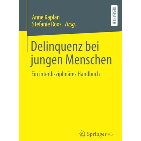 Delinquenz bei jungen Menschen: Ein interdisziplin?res Handbuch [Paperback]