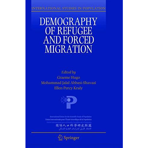 Demography of Refugee and Forced Migration [Paperback]