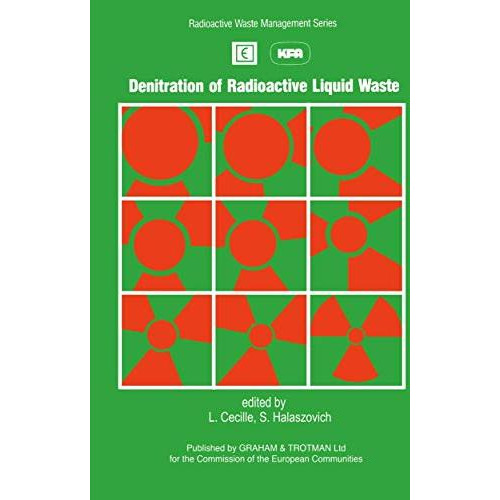 Denitration of Radioactive Liquid Waste [Paperback]