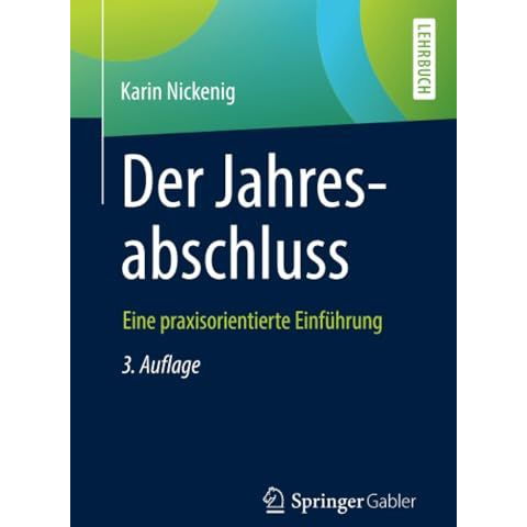 Der Jahresabschluss - eine praxisorientierte Einf?hrung [Paperback]